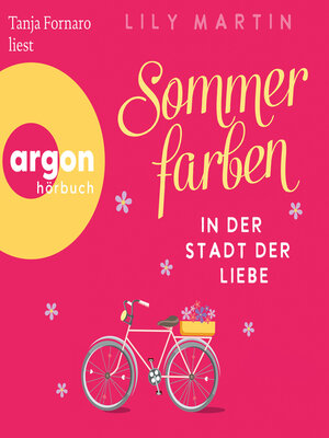 cover image of Sommerfarben in der Stadt der Liebe--Paris und die Liebe, Band 2 (Ungekürzte Lesung)